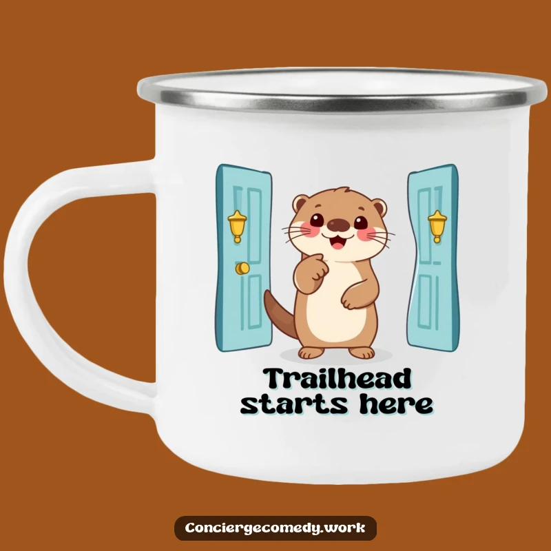 Funny Otter Campfire Mug: Smiling Otter Outdoor Cup, a Rugged Funny Gift