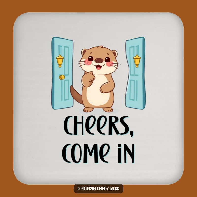 Funny Otter Entrance Coaster: Smiling Otter Drink Protector, a Tiny Funny Gift