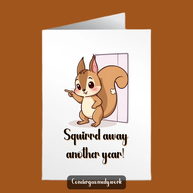 Free Printable Squirrel Birthday Card: Invisible Door Point Funny Downloadable Gift